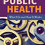 Public Health: What It Is and How It Works
