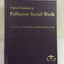 Oxford Textbook of Palliative Social Work (Oxford Textbooks in Palliative Medicine)