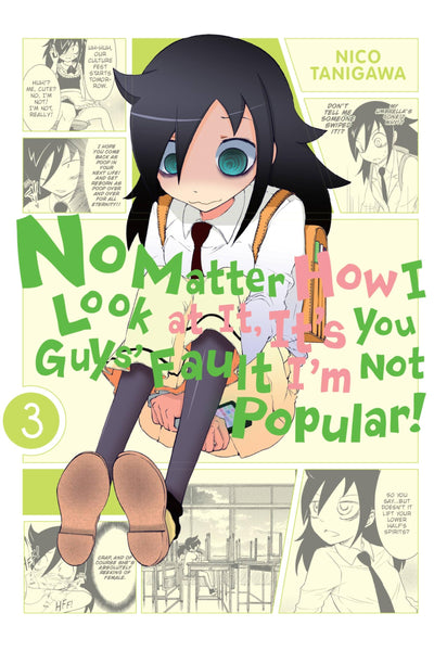 No Matter How I Look at It, It's You Guys' Fault I'm Not Popular!, Vol. 3 (No Matter How I Look at It, It's You Guys' Fault I'm Not Popular!, 3)