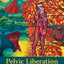 Pelvic Liberation: Using Yoga, Self-Inquiry, and Breath Awareness