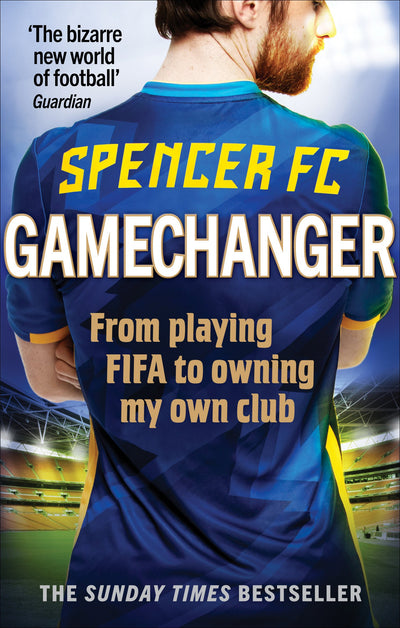 Gamechanger: From Playing FIFA to Owning my own club