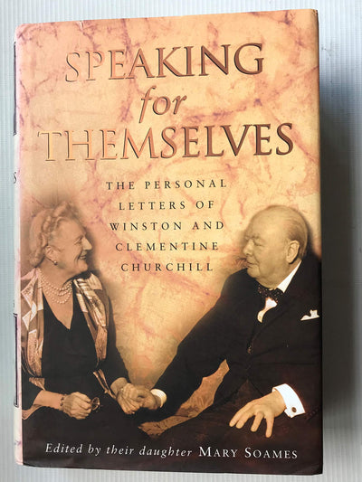 Speaking for themselves: The personal letters of Winston and Clementine Churchill