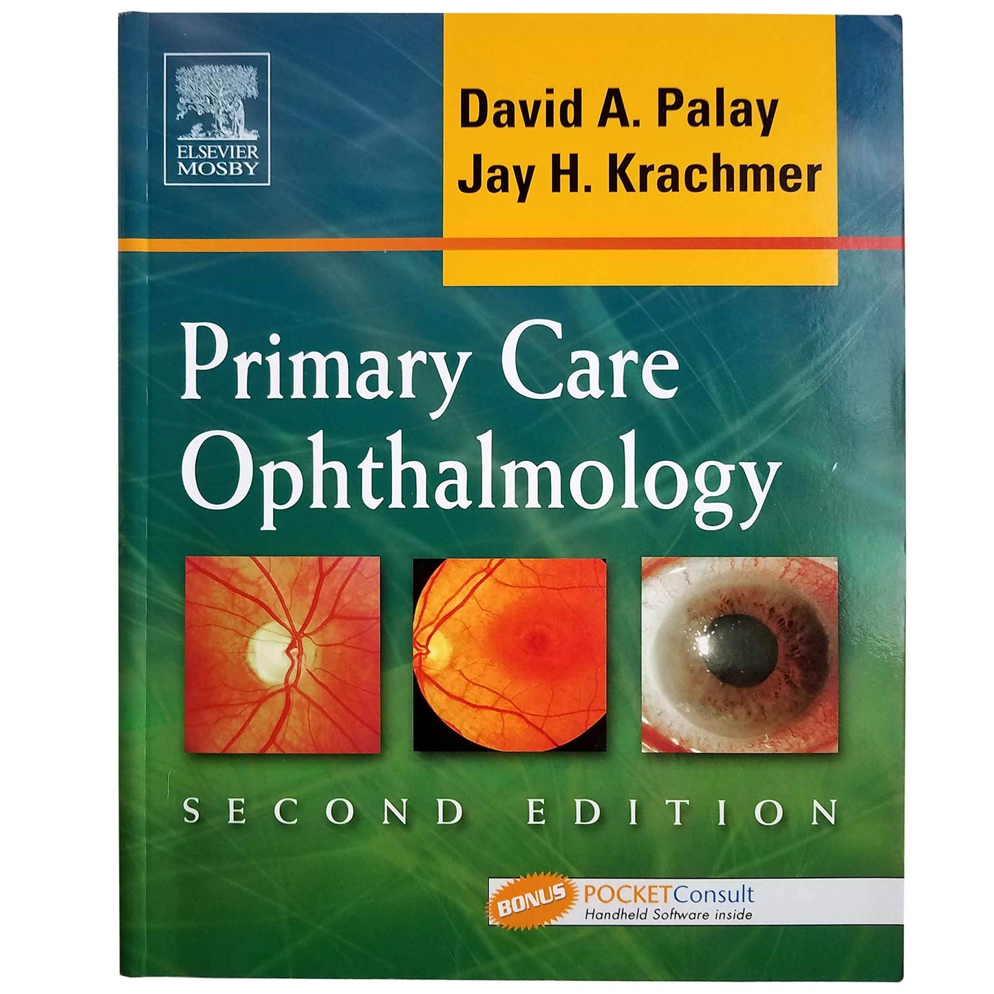 Primary Care Ophthalmology: Textbook with BONUS PocketConsult Handheld Software