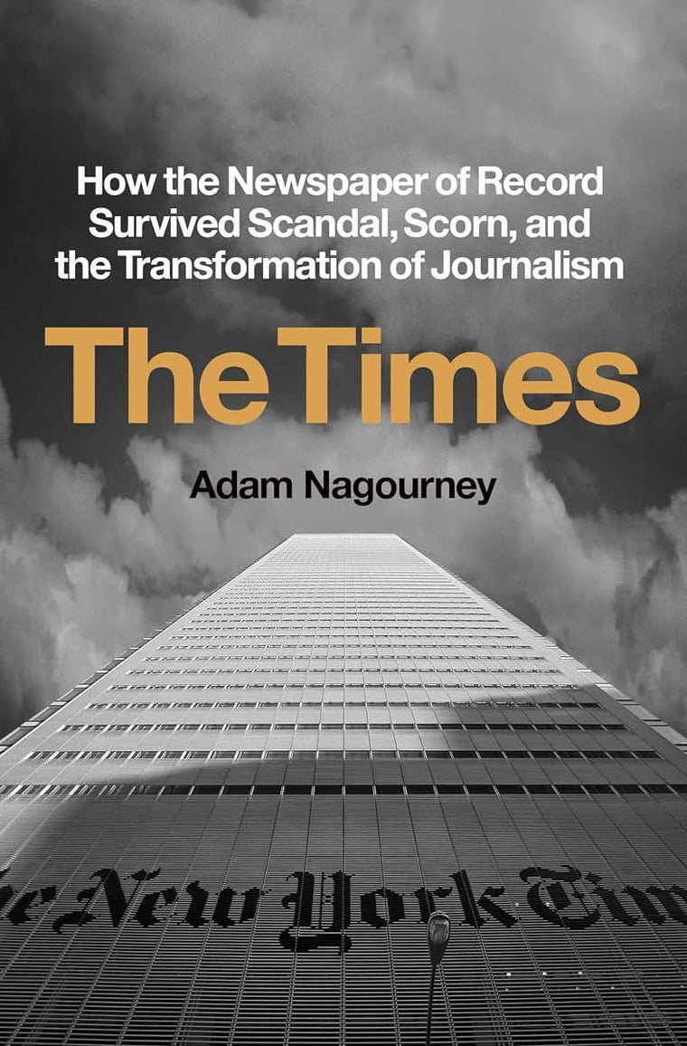 The Times: How the Newspaper of Record Survived Scandal, Sco