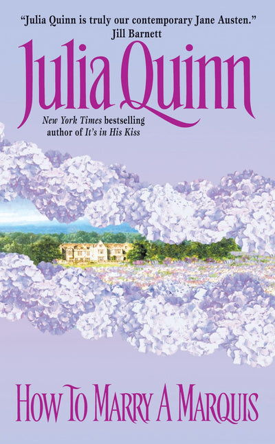 How to Marry a Marquis: A Witty Regency Romance Where the Matchmaker Becomes the Match (Avon Romantic Treasure)