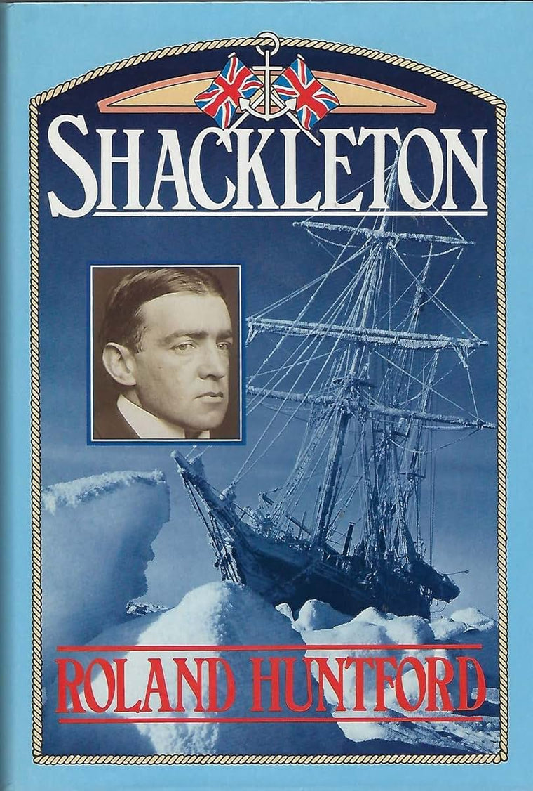 Shackleton by Huntford