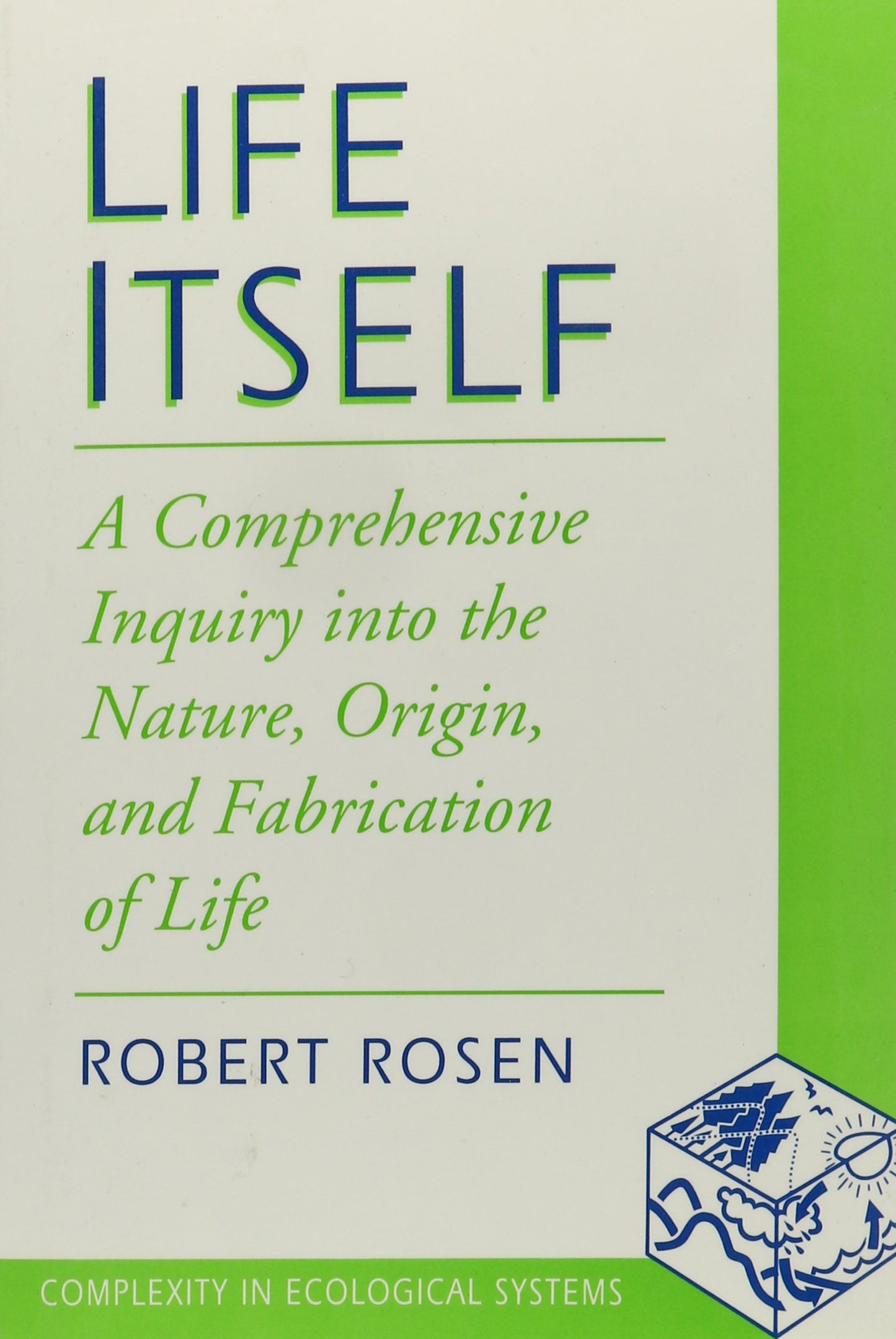 Life Itself by Rosen, Robert
