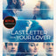 The Last Letter from Your Lover (Movie Tie-In): A Novel