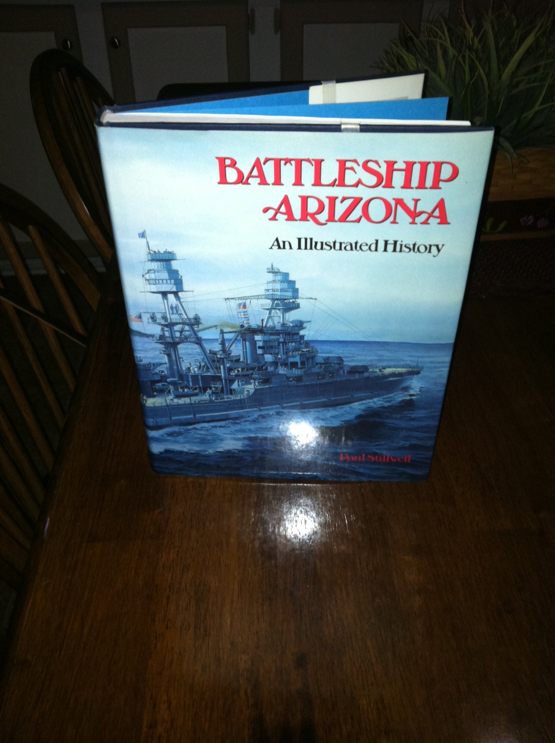Battleship Arizona: An Illustrated History
