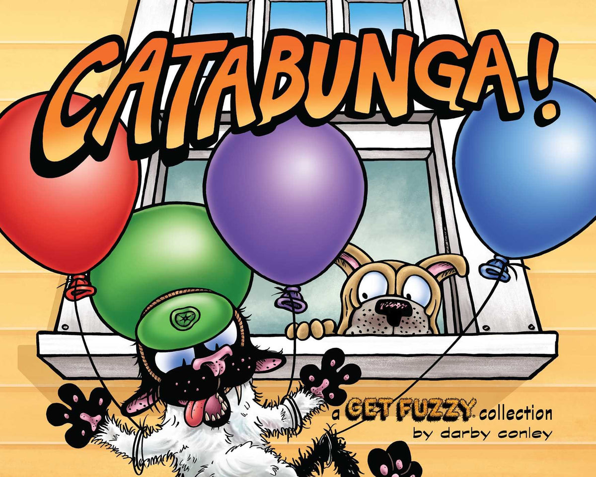 Catabunga!: A Get Fuzzy Collection