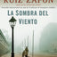 La sombra del viento / Shadow of the Wind (El cementerio de los libros olvidados) (Spanish Edition)