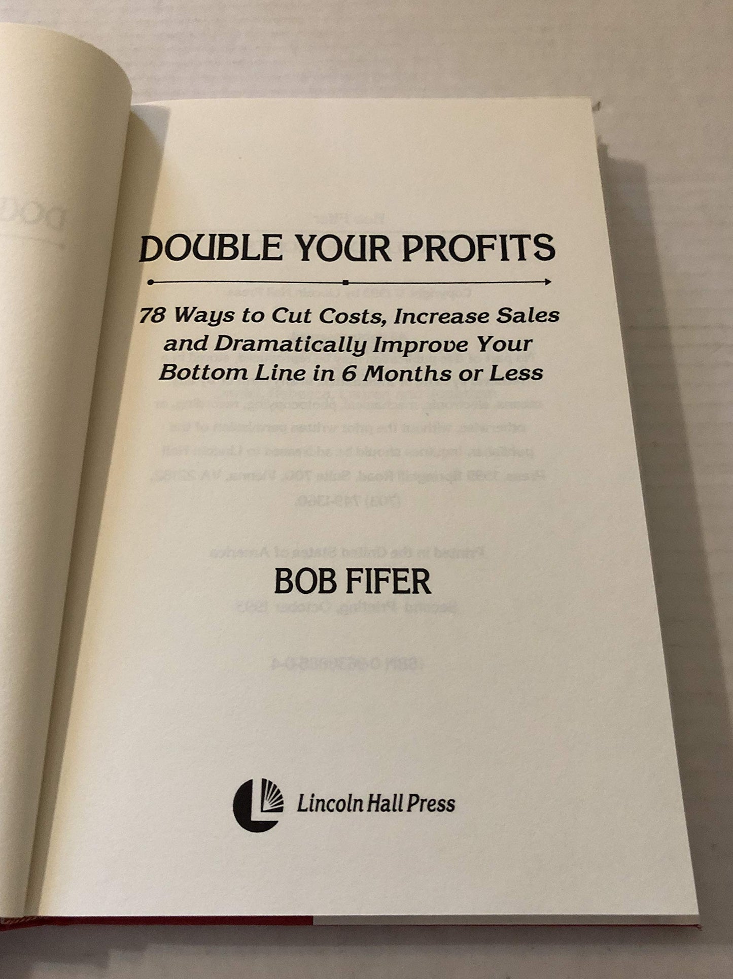 Double Your Profits: 78 Ways to Cut Costs, Increase Sales