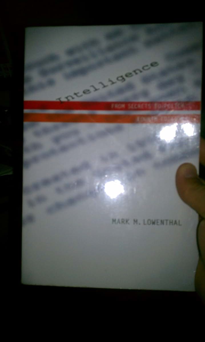 Intelligence: From Secrets to Policy