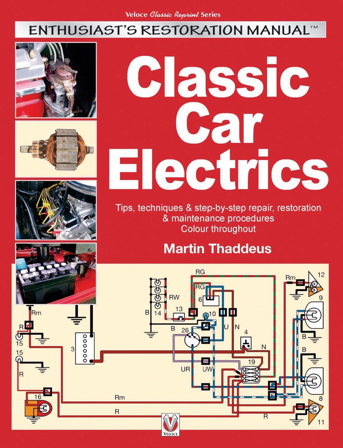 Classic Car Electrics: Enthusiasts Restoration Manual