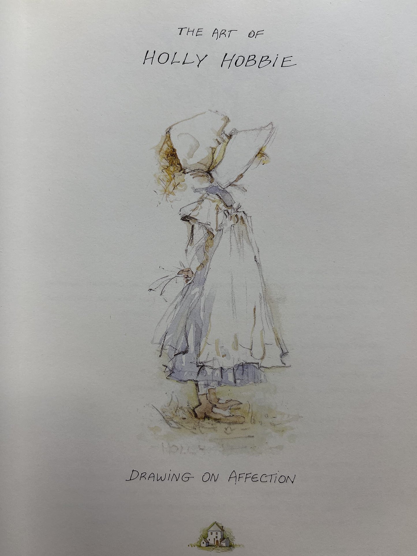 The Art of Holly Hobbie by Hobbie, Holly