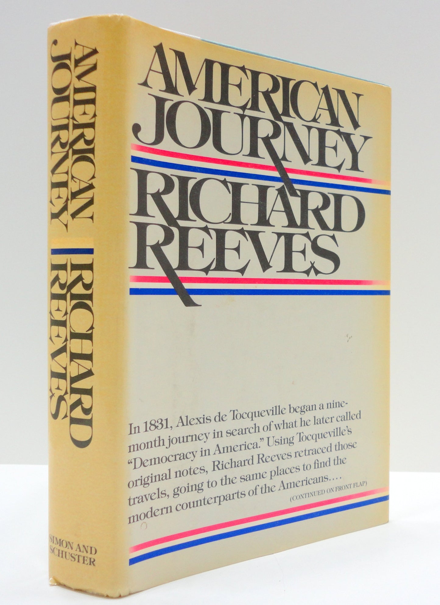 American Journey: Traveling With Tocqueville in Search of De