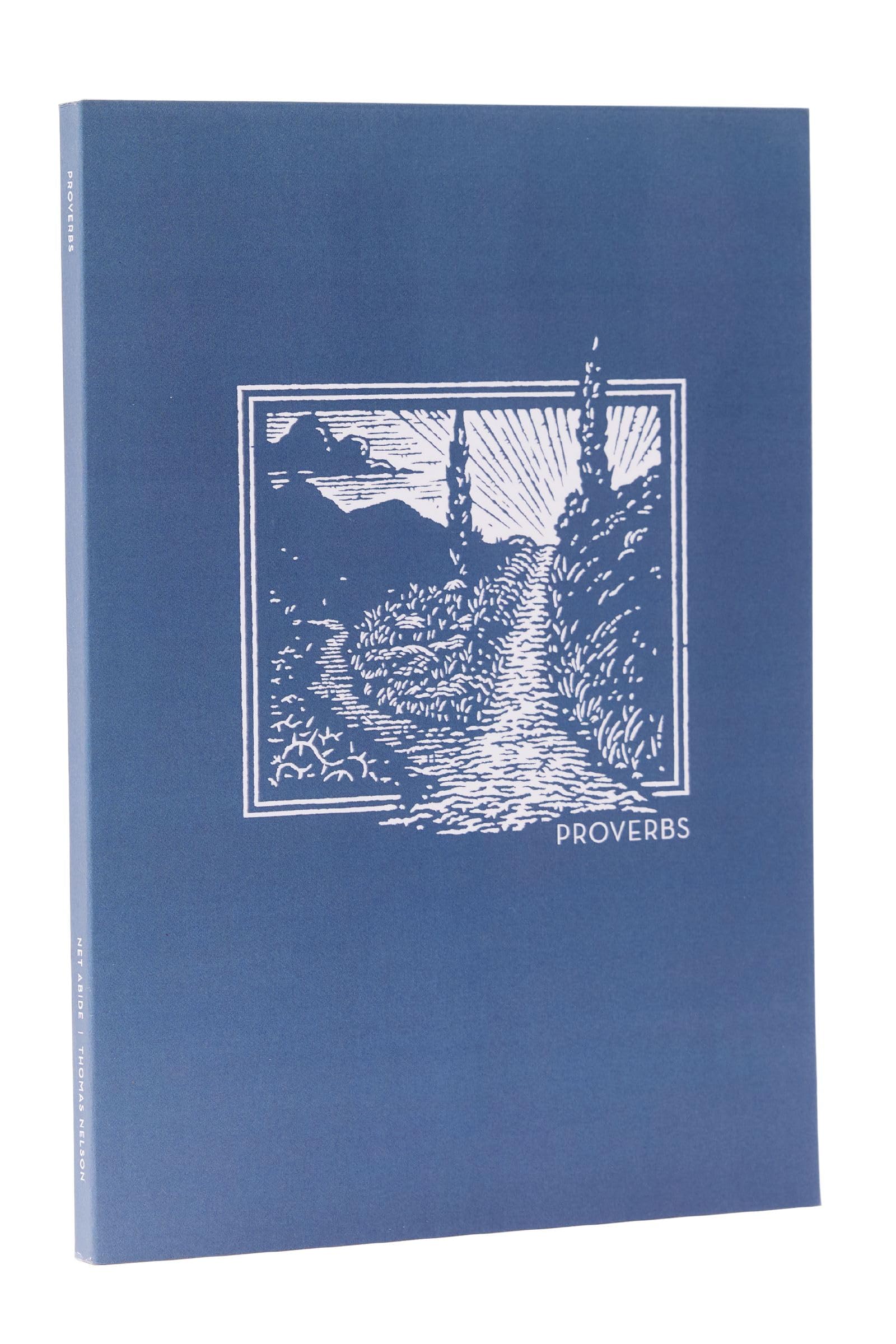 NET Abide Bible Journal - Proverbs, Paperback, Comfort Print: Holy Bible