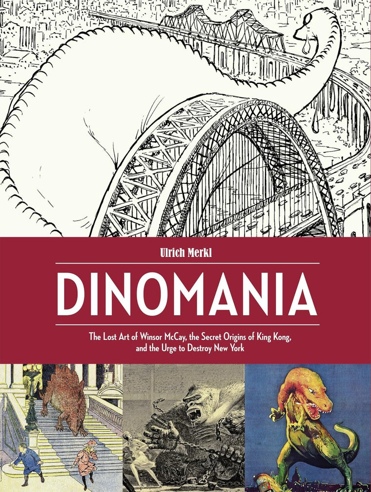 Dinomania: The Lost Art of Winsor McCay, The Secret Origins o