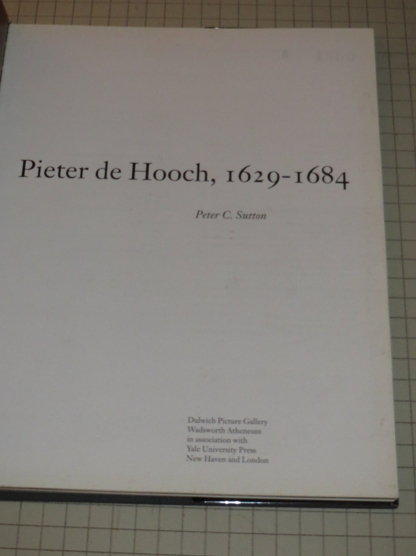 Pieter de Hooch 1629-1684 by Peter Sutton (Hardcover)
