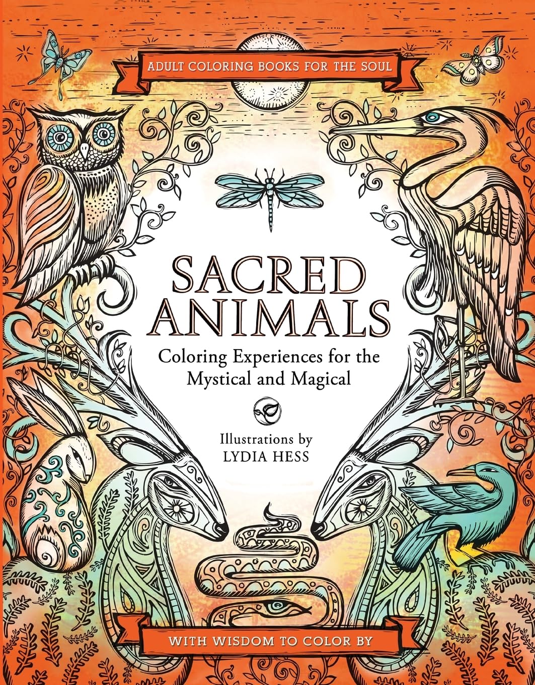 Sacred Animals (Coloring Books for the Soul)