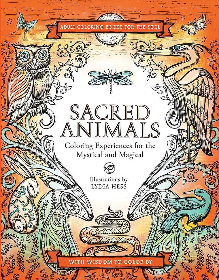 Sacred Animals (Coloring Books for the Soul)