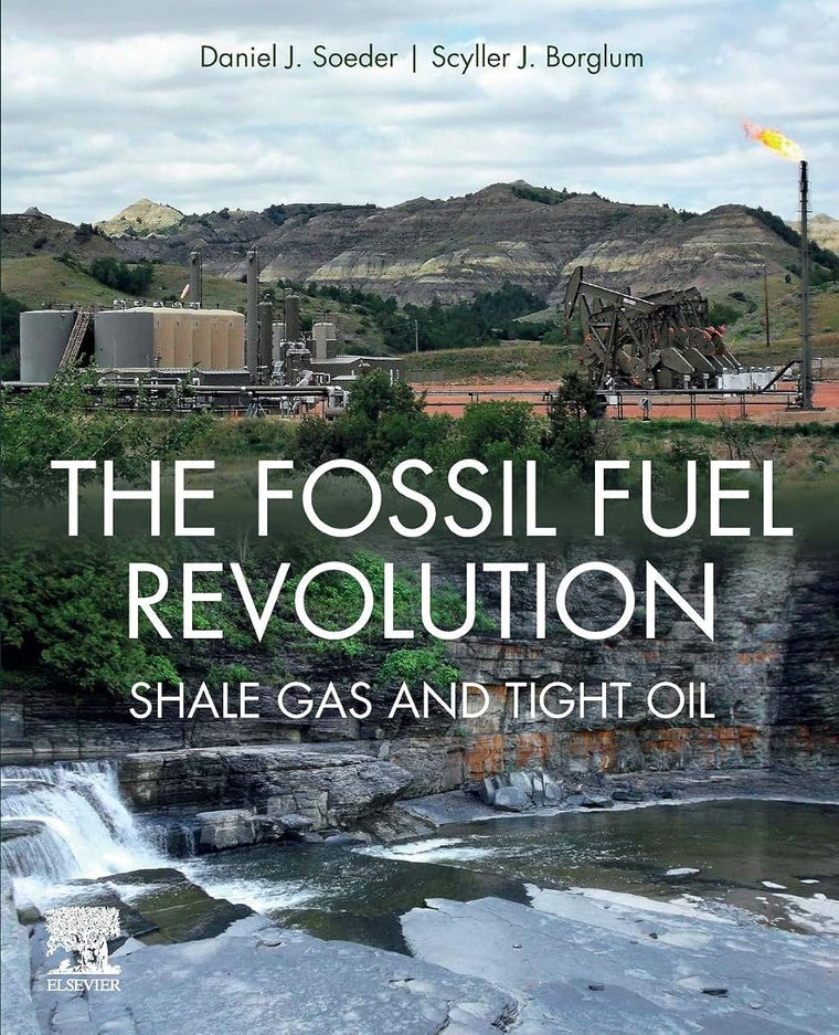 The Fossil Fuel Revolution: Shale Gas and Tight Oil