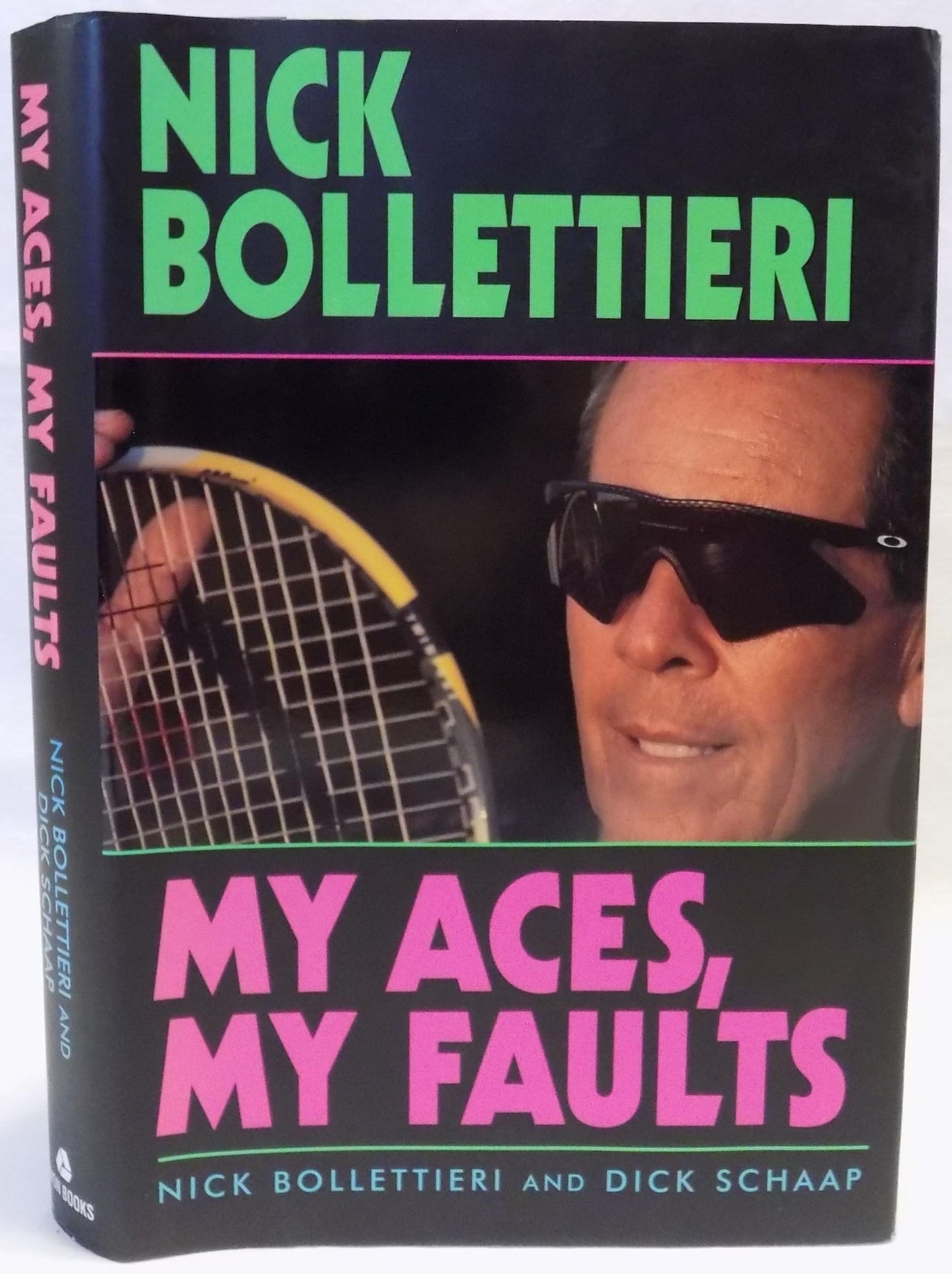 My Aces, My Faults by Bollettieri, Nick