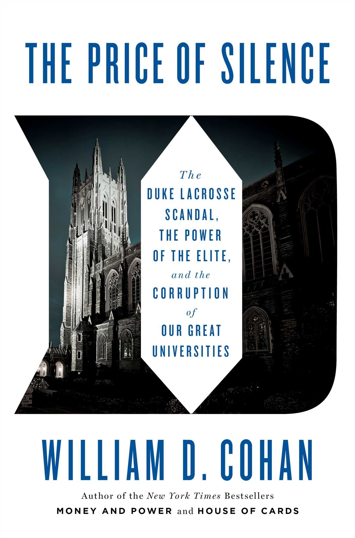 The Price of Silence: The Duke Lacrosse Scandal, the Power o