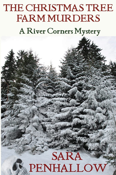 The Christmas Tree Farm Murders (River Corners Mysteries)