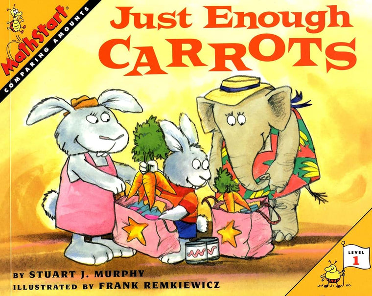 Just Enough Carrots (MathStart 1)