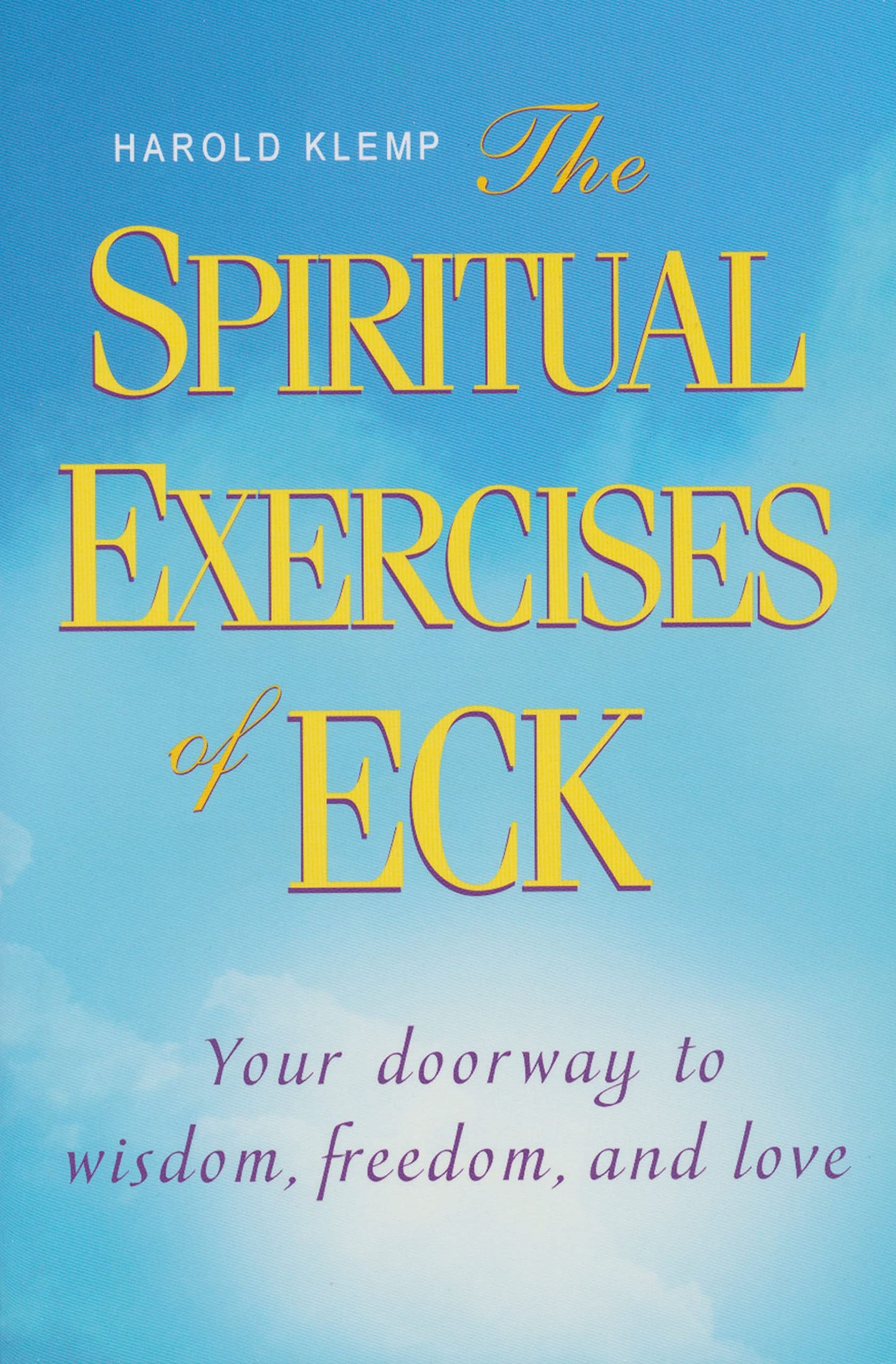 The Spiritual Exercises of ECK