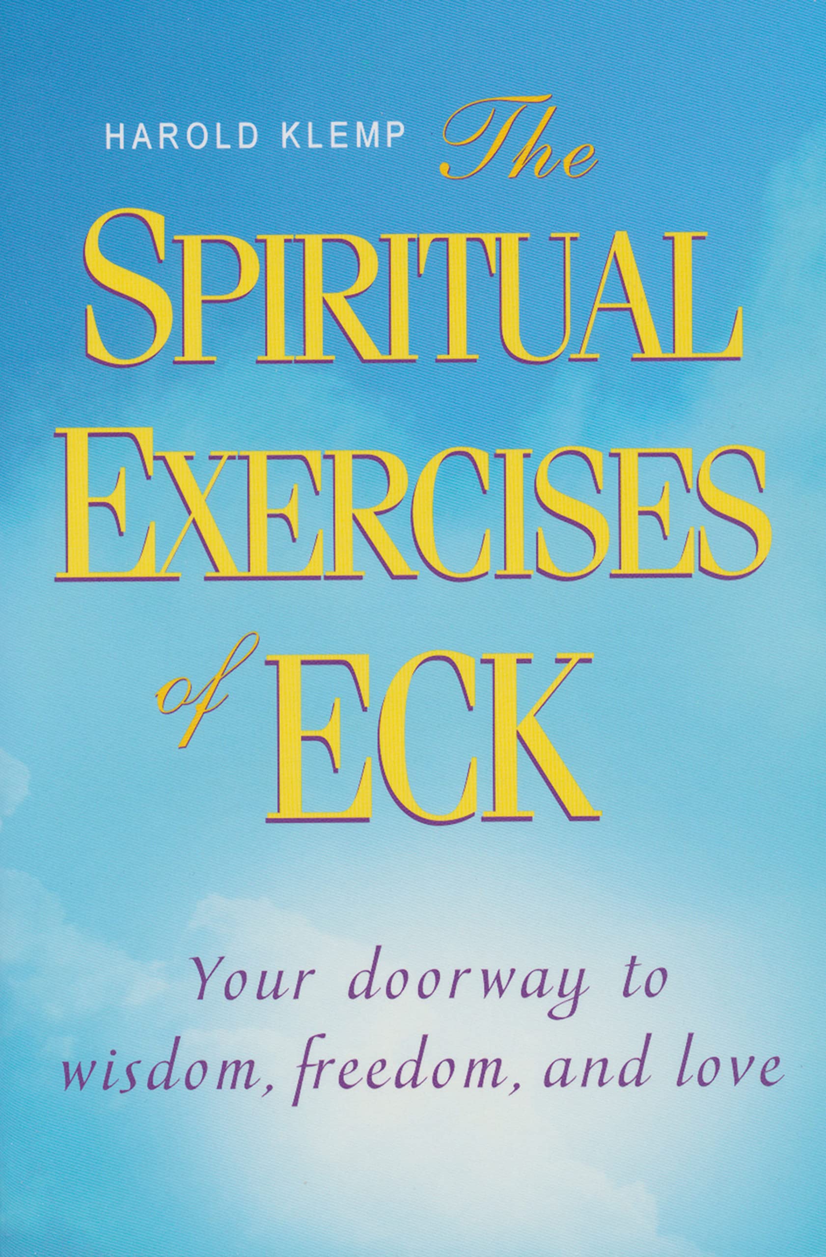 The Spiritual Exercises of ECK