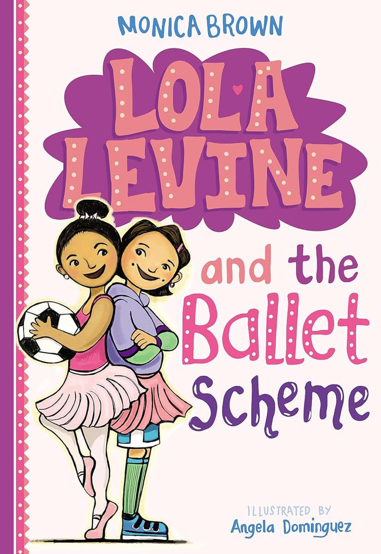 Lola Levine and the Ballet Scheme (Lola Levine, 3)