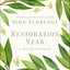 Restoration Year: Devotions to Transform Your Relationships, Spirit, and Faith (A 365-Day Devotional)