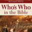 The Complete Book of Who's Who in the Bible