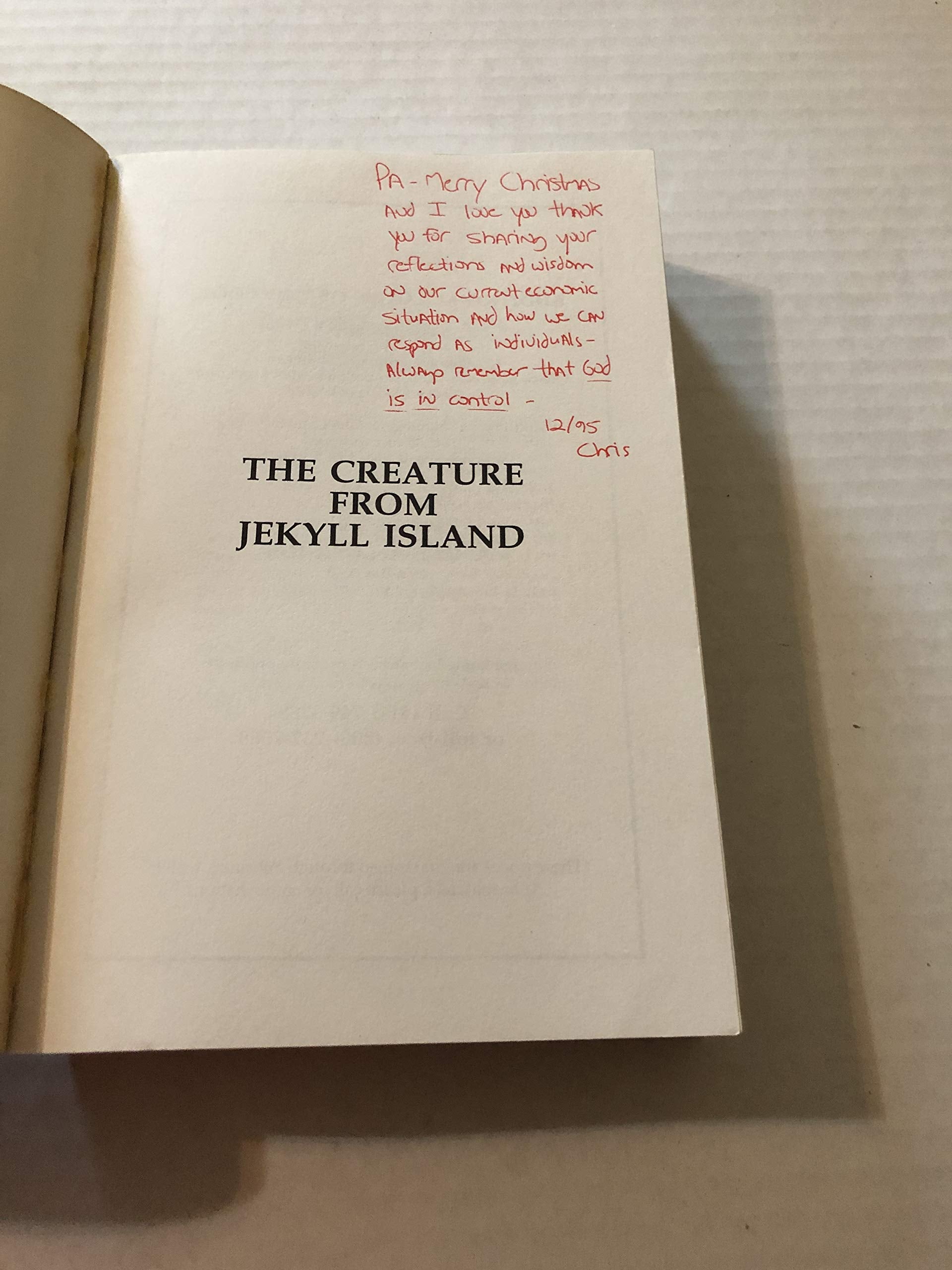 The Creature from Jekyll Island: A Second Look at the Federal Reserve