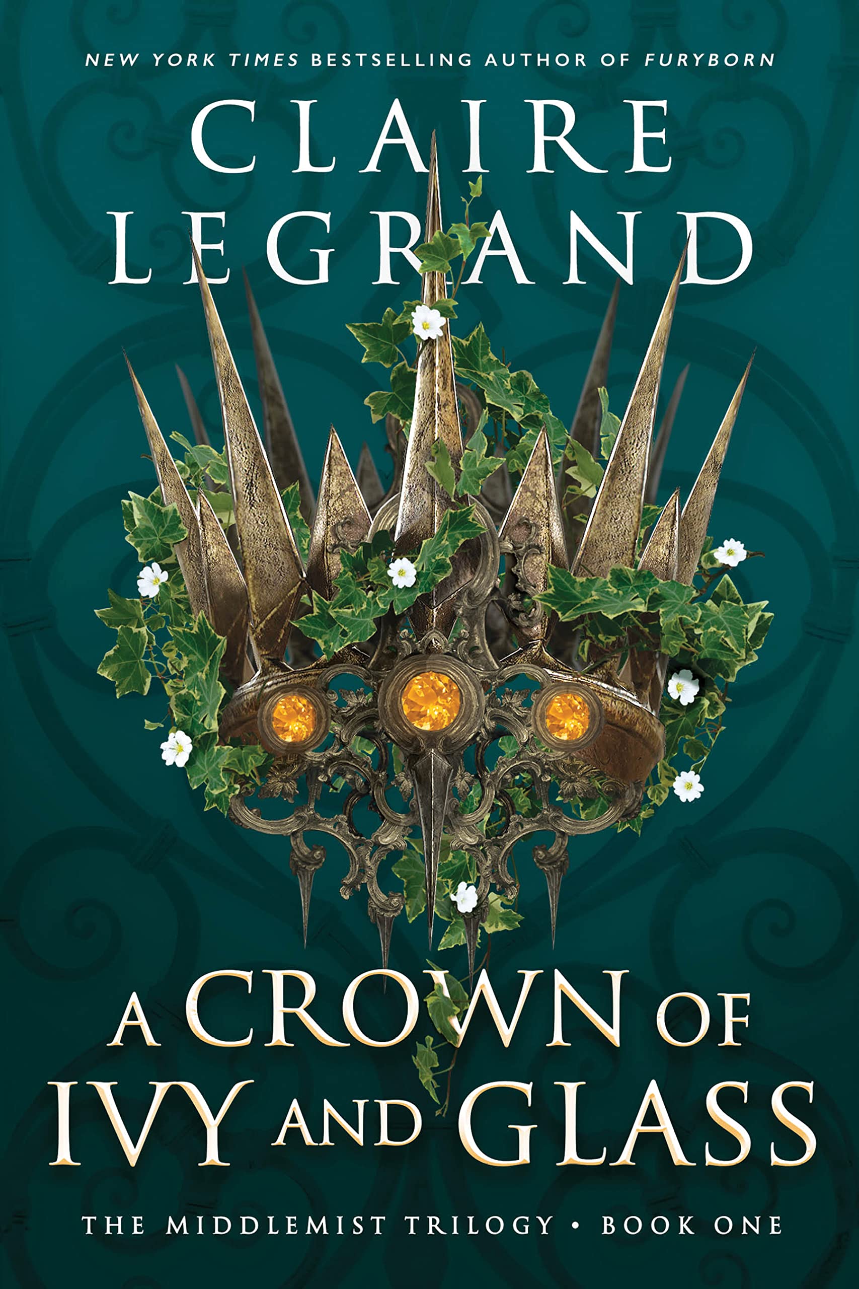 A Crown of Ivy and Glass (The Middlemist Trilogy, 1)