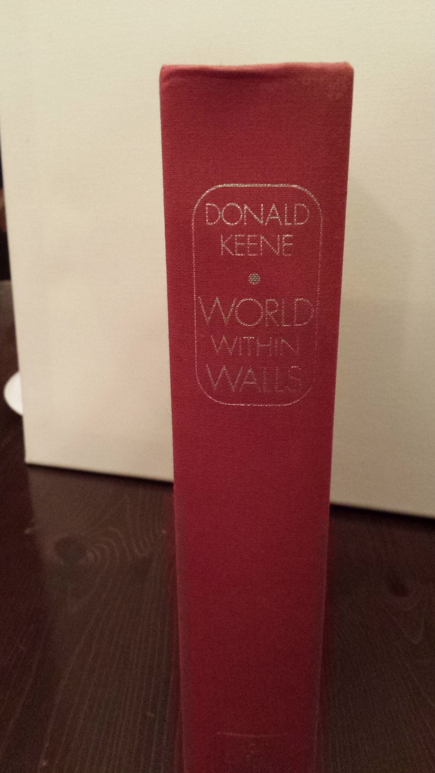 World Within Walls: Japanese Literature of the Pre-Modern Er