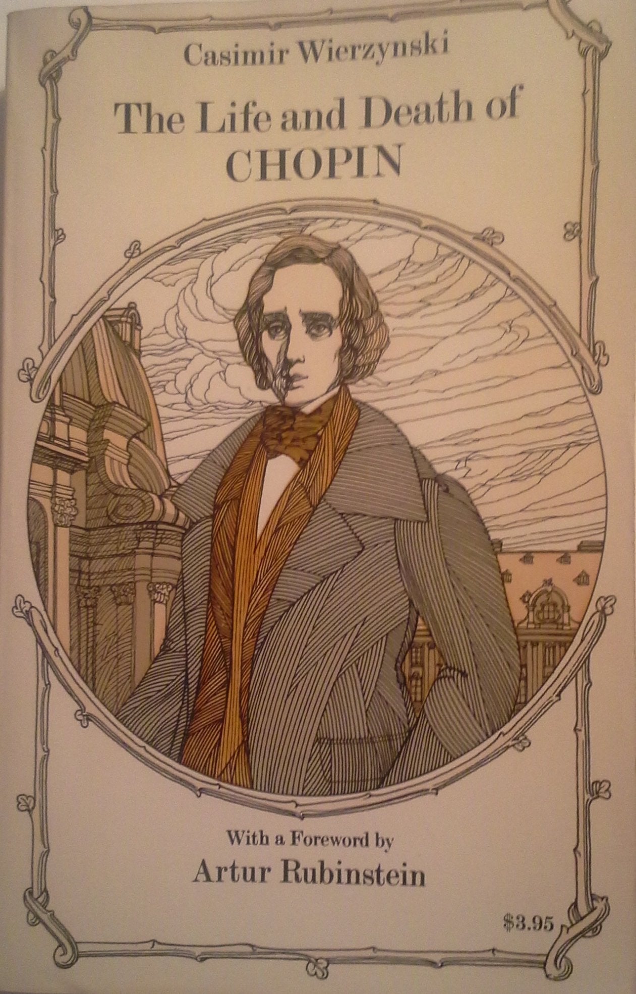THE LIFE and DEATH of CHOPIN (Touchstone Books) by Casimir w