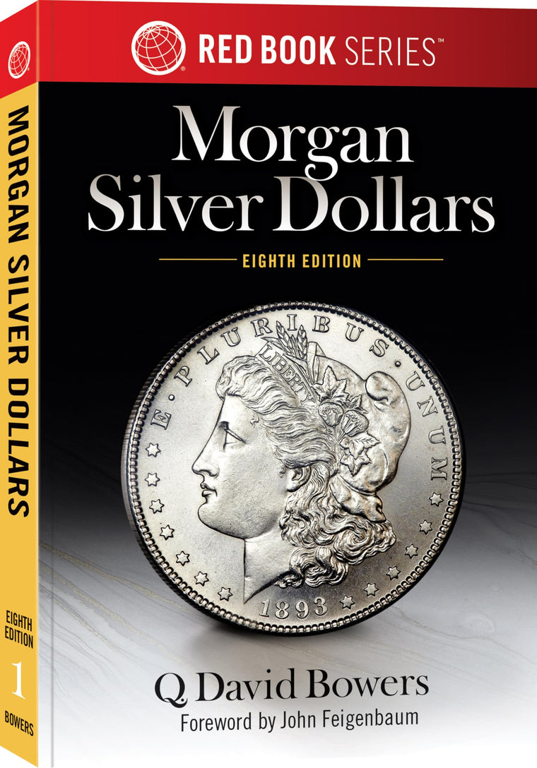 Whitman? Red Book Series #1: A Guide Book of Morgan Silver Dollars, 8th Edition - History, Values, & Collecting