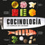 Cocinología (The Science of Cooking): La ciencia de cocinar (Spanish Edition)