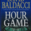 Hour Game (King & Maxwell) by David Baldacci