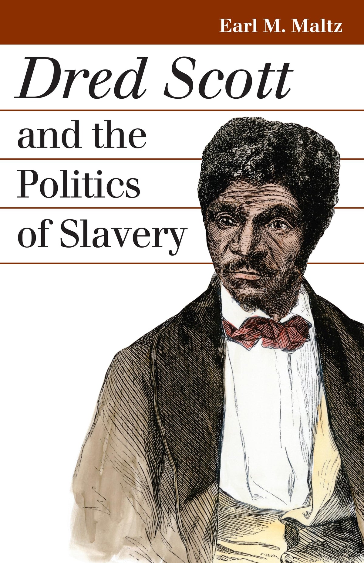 Dred Scott and the Politics of Slavery (Landmark Law Cases and American Society)