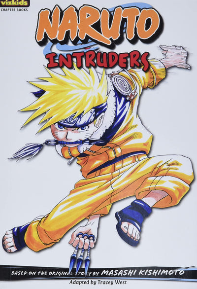 Naruto: Chapter Book, Vol. 8: Intruders (8) (Naruto: Chapter Books)