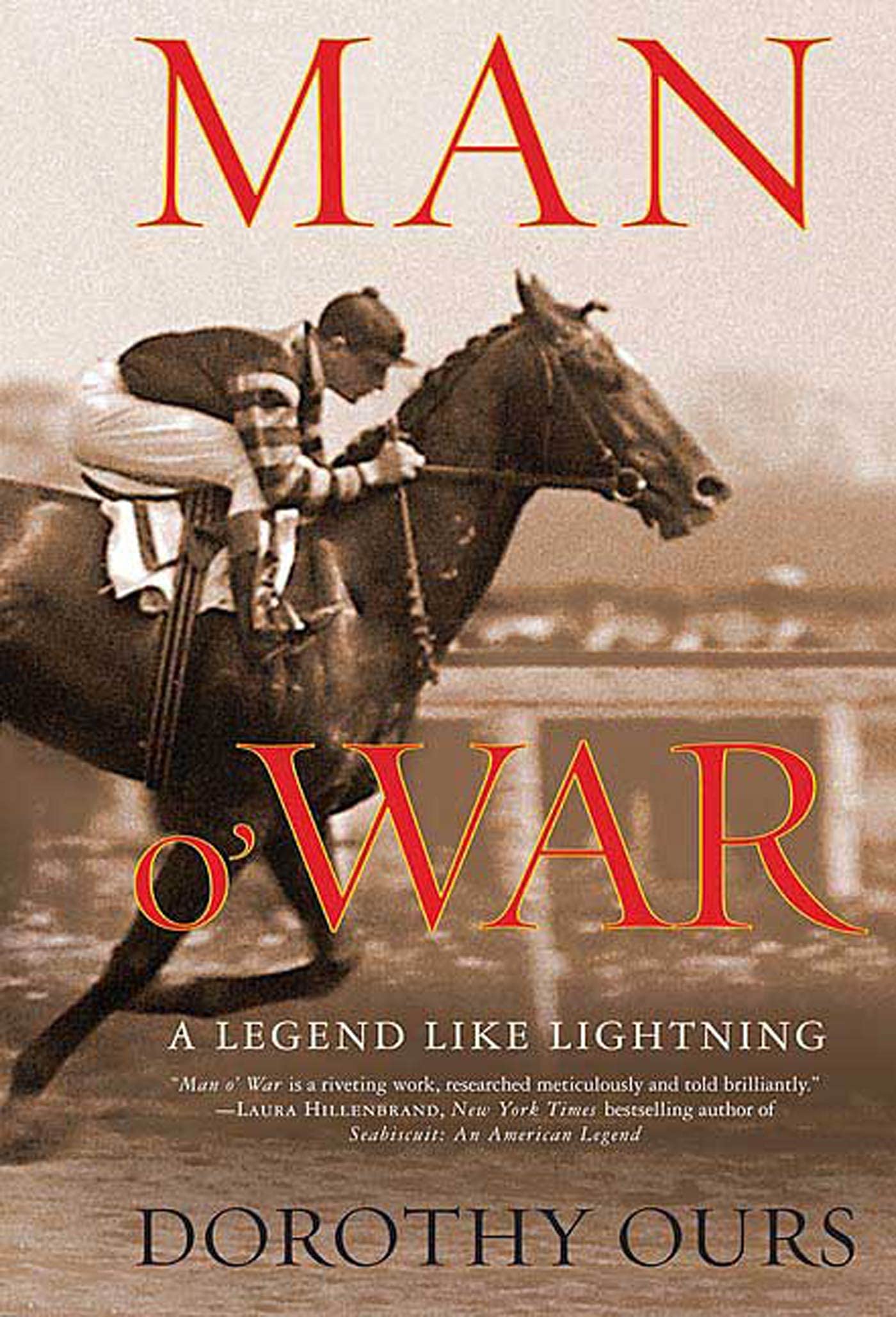 Man o' War: A Legend Like Lightning by Ours, Dorothy