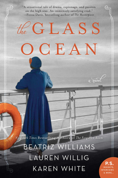 The Glass Ocean: Three Women, Secrets, and Romance Collide Aboard the Doomed Lusitania in WWI