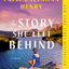 The Story She Left Behind: A Novel