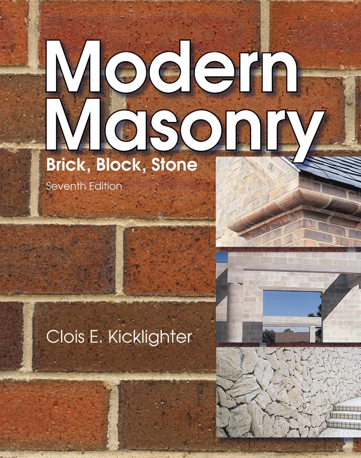 Modern Masonry : Brick, Block, Stone
