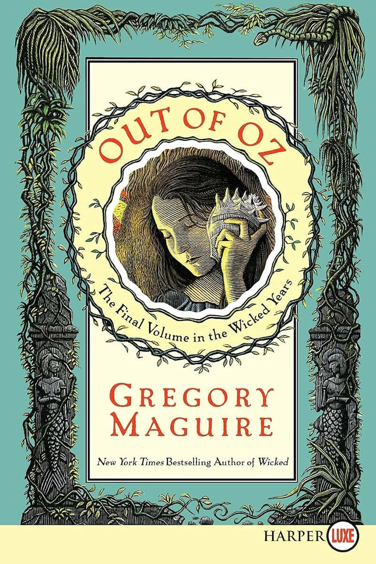Out of Oz: Large Print Edition for Accessibility (Wicked Years, 4)