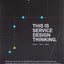 This is Service Design Thinking: Basics, Tools, Cases